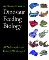 9781421413532-1421413531-An Illustrated Guide to Dinosaur Feeding Biology
