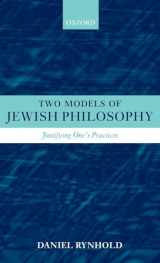 9780199274864-019927486X-Two Models of Jewish Philosophy: Justifying One's Practices