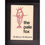 9781602810051-1602810052-The Pale Fox (Paperback) Paperback