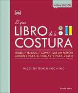 9781465478696-1465478698-El gran libro de la costura (The Sewing Book New Edition): Más de 300 técnicas paso a paso (Spanish Edition)