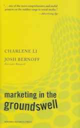 9781422129807-1422129802-Marketing in the Groundswell