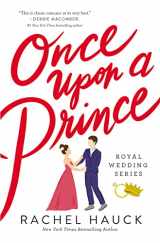 9780785248033-078524803X-Once Upon a Prince: A Royal Happily Ever After (Royal Wedding Series)