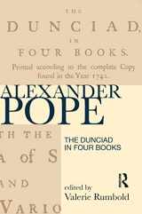 9781138137721-1138137723-The Dunciad in Four Books (Longman Annotated Texts)