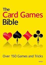 9780600629948-0600629945-The Card Games Bible: Over 150 Games and Tricks