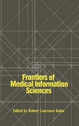 9780275927509-0275927504-Frontiers of Medical Information Sciences: