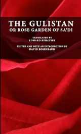 9780557200276-055720027X-The Gulistan or Rose Garden of Sa'di