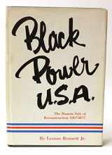 9780874850239-0874850231-Black Power U. S. A. the Human Side of Reconstruction, 1867-1877