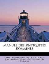 9781113815705-1113815701-Manuel des Rntiquités Romaines (French Edition)