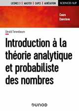 9782100829835-2100829831-Introduction à la théorie analytique et probabiliste des nombres: Cours et exercices