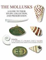 9781627341677-1627341676-The Mollusks: A Guide to Their Study, Collection, and Preservation