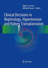 9781493951055-149395105X-Clinical Decisions in Nephrology, Hypertension and Kidney Transplantation