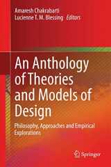 9781447163374-1447163370-An Anthology of Theories and Models of Design: Philosophy, Approaches and Empirical Explorations