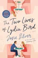 9780593135235-0593135237-The Two Lives of Lydia Bird: A Novel