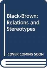 9780292752641-0292752644-Black-Brown Relations and Stereotypes
