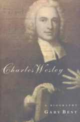 9780716206156-0716206153-Charles Wesley: A Biography