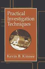 9780849381515-0849381517-Practical Investigation Techniques (Practical Aspects of Criminal and Forensic Investigations)