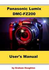 9781494849351-1494849356-Panasonic Lumix DMC-FZ200 User's Manual