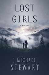 9781985828469-1985828464-Lost Girls: A Novel