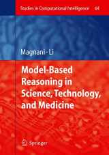 9783540719854-3540719857-Model-Based Reasoning in Science, Technology, and Medicine (Studies in Computational Intelligence, 64)