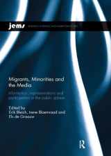 9780367075729-0367075725-Migrants, Minorities, and the Media: Information, representations, and participation in the public sphere (Research in Ethnic and Migration Studies)
