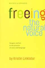 9780896762503-0896762505-Freeing the Natural Voice: Imagery and Art in the Practice of Voice and Language (Revised & Expanded)