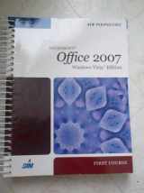 9781423906155-1423906152-New Perspectives on Microsoft Office 2007, First Course, Windows Vista Edition (Available Titles Skills Assessment Manager (SAM) - Office 2007)