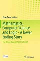9783319346823-3319346822-Mathematics, Computer Science and Logic - A Never Ending Story: The Bruno Buchberger Festschrift