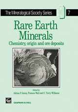 9780412610301-0412610302-Rare Earth Minerals: Chemistry, Origin and Ore Deposits (The Mineralogical Society Series, 7)
