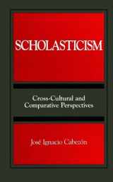 9780791437780-0791437787-Scholasticism: Cross-Cultural and Comparative Perspectives (SUNY Series, Toward a Comparative Philosophy of Religions)