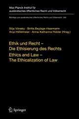 9783642370892-3642370896-Ethik und Recht - Die Ethisierung des Rechts/Ethics and Law - The Ethicalization of Law (Beiträge zum ausländischen öffentlichen Recht und Völkerrecht, 240) (German Edition)