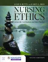 9781284259247-1284259242-Nursing Ethics: Across the Curriculum and Into Practice