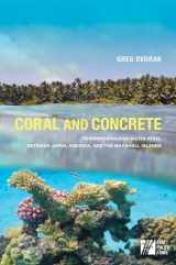 9780824884291-0824884299-Coral and Concrete: Remembering Kwajalein Atoll between Japan, America, and the Marshall Islands (Asia Pacific Flows)