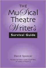 9780325007861-0325007861-The Musical Theatre Writer's Survival Guide