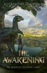9781463794675-1463794673-The Legend of Oescienne - The Awakening