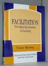 9780077076849-0077076842-Facilitation: Providing Opportunities for Learning