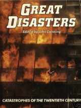9780706405460-0706405463-Great Disasters : Catastrophes of the Twentieth Century