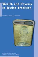 9781557537225-1557537224-Wealth and Poverty in Jewish Tradition (Studies in Jewish Civilization)