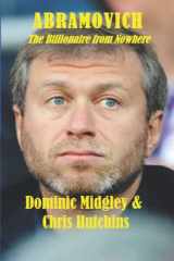 9781908291585-1908291583-Abramovich: The Billionaire from Nowhere