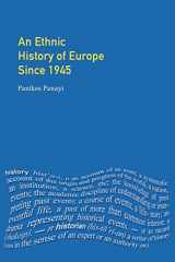 9780582381346-0582381347-An Ethnic History of Europe since 1945