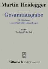 9783465033578-3465033574-Martin Heidegger, Gesamtausgabe: III. Abteilungen: Unveroffentlichte Abhandlungen: Band 64 Der Begriff Der Zeit (German Edition)