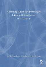 9781032302249-1032302240-Analyzing American Democracy: Politics and Political Science