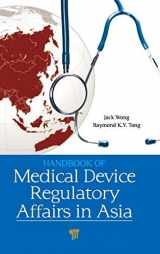 9789814411219-9814411213-Handbook of Medical Device Regulatory Affairs in Asia