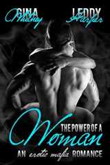 9781519568847-1519568843-The Power of a Woman: A Mafia Erotic Romance