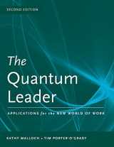 9780763765408-0763765406-The Quantum Leader: Applications for the New World of Work: Applications for the New World of Work (Malloch, The Quantum Leader)