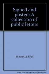 9780802223524-0802223524-Signed and posted: A collection of public letters