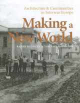 9789058679093-9058679098-Making a New World: Architecture and Communities in Interwar Europe (KADOC Artes)