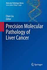 9783319680804-3319680803-Precision Molecular Pathology of Liver Cancer (Molecular Pathology Library)