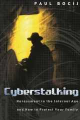 9780275981181-0275981185-Cyberstalking: Harassment in the Internet Age and How to Protect Your Family