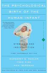 9780465095544-0465095542-Psychological Birth Of The Human Infant Symbiosis And Individuation