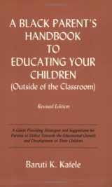 9780962936906-0962936901-A Black Parent's Handbook to Educating Your Children (Outside of the Classroom)